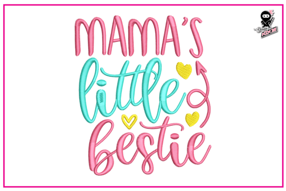 Mama's Little Bestie Embroidery Review